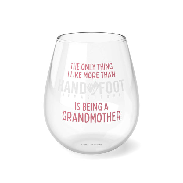 Being a Grandmother Hand & Foot Stemless Wine Glass