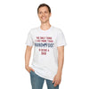 Being a Dad Softstyle T-Shirt