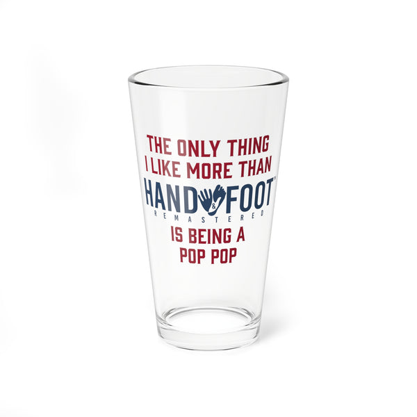 Being a Pop Pop 16oz Hand & Foot Remastered Pint Glass