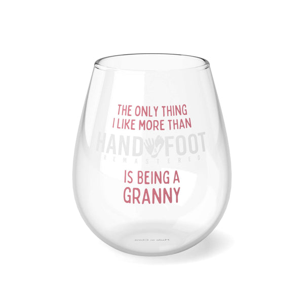 Being a Granny Hand & Foot Stemless Wine Glass