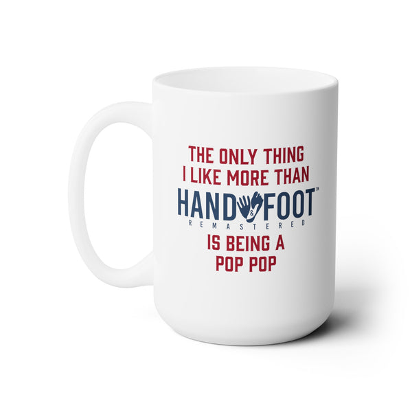 Being a Pop Pop 15oz Ceramic Mug