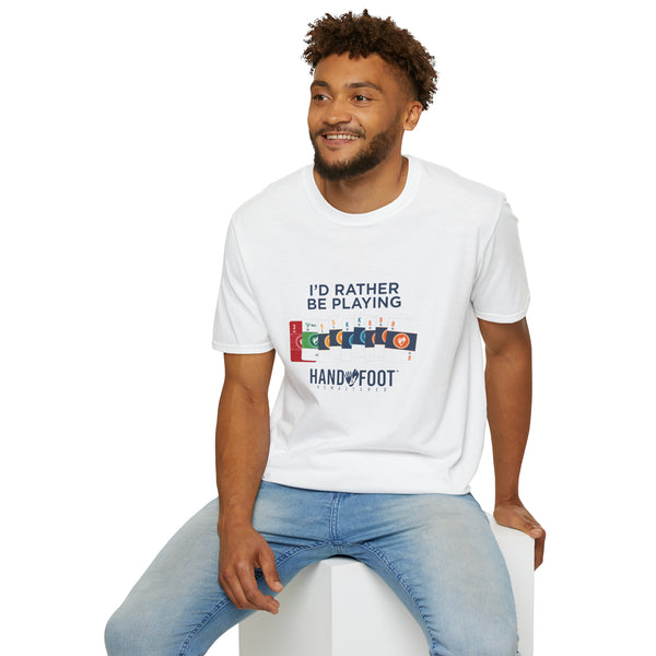 I'd Rather Be Playing Hand & Foot Softstyle T-Shirt
