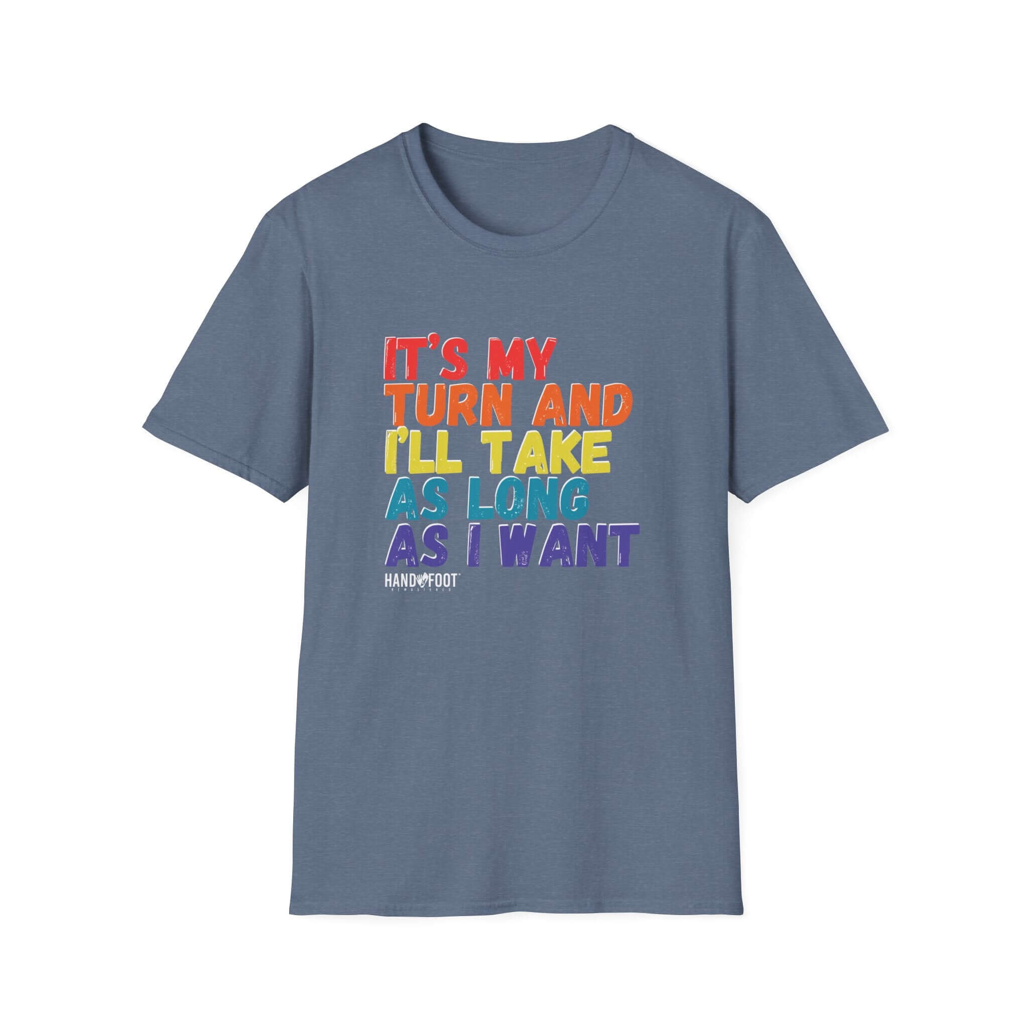 It's My Turn Softstyle T-Shirt