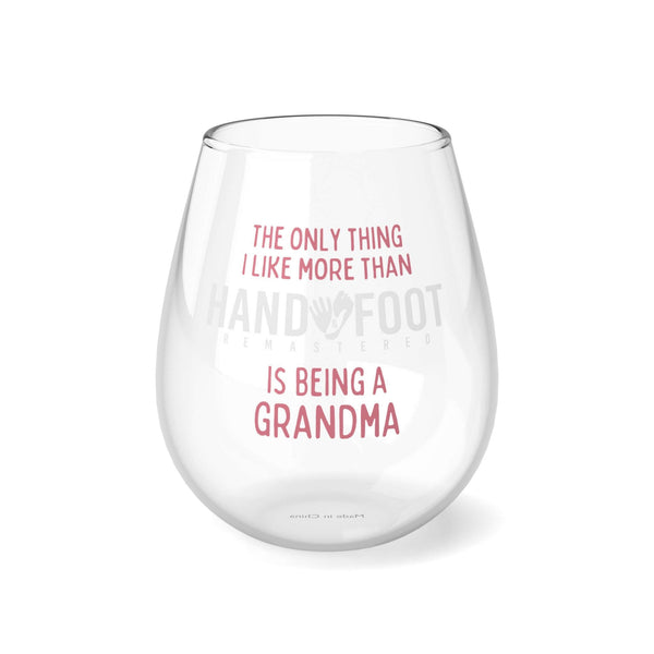 Being a Grandma Hand & Foot Stemless Wine Glass