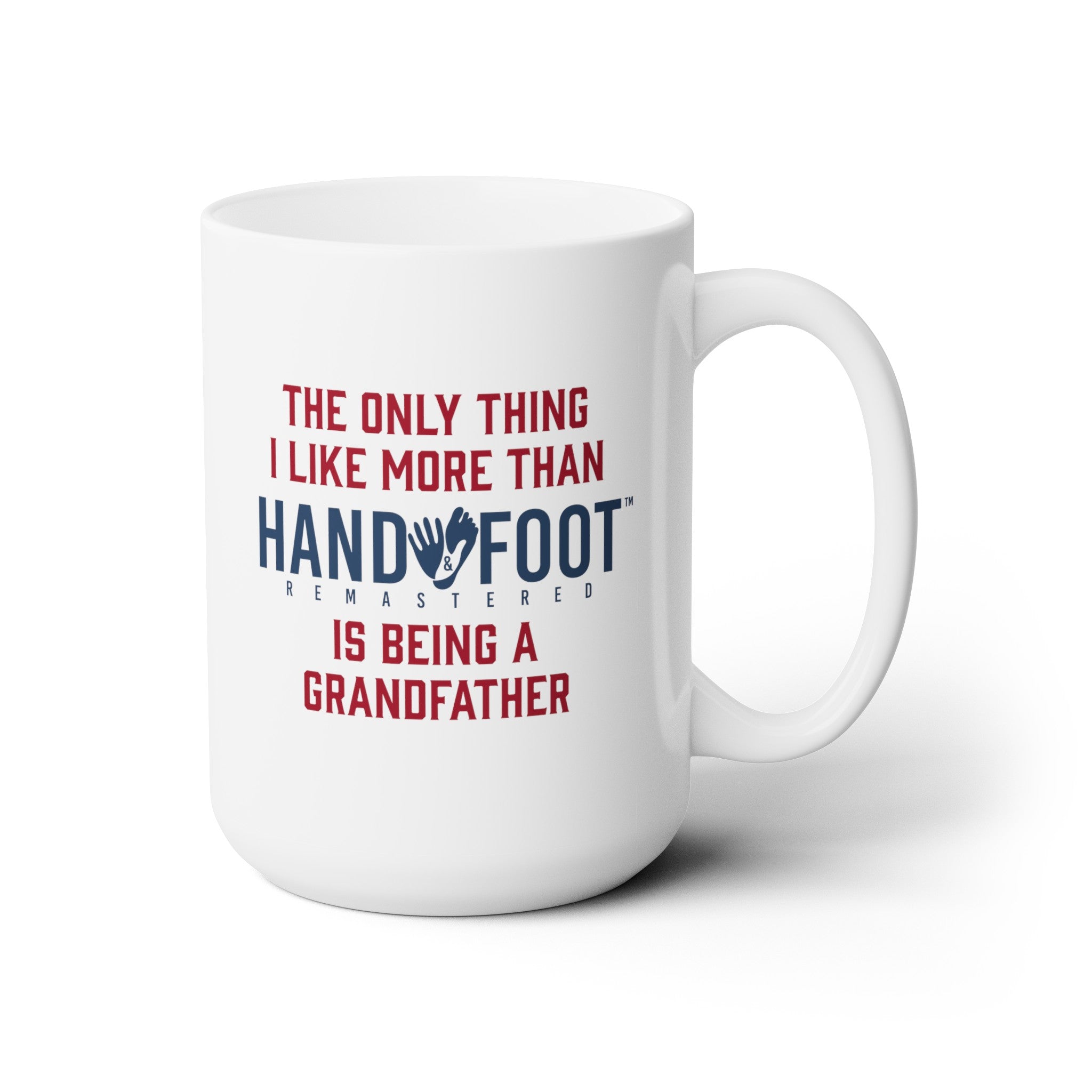 Being a Grandfather 15oz Ceramic Mug